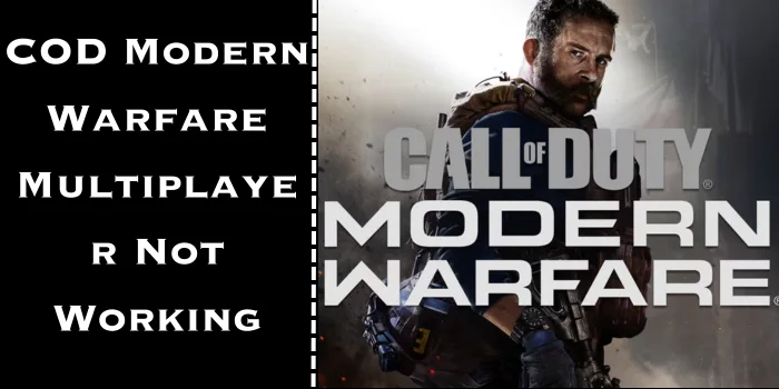 Call Of Duty Modern Warfare Multiplayer Not Working