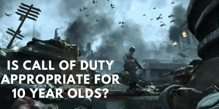 Is Call Of Duty Appropriate For 10 Year Olds