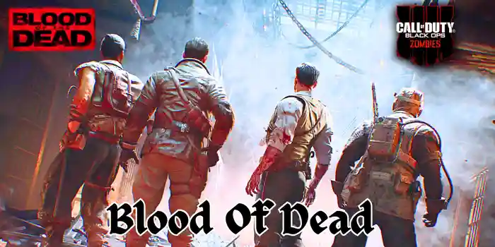 Black Ops 4 Zombies Maps Blood of dead